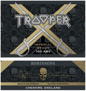 Trooper X Imperial Stout 10% ABV label by Robinsons Brewery, featuring crossed swords and Eddie skull graphics, with signatures of Bruce Dickinson and Oliver Robinson, brewed in Cheshire, England.